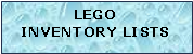 Tekstboks: LEGOINVENTORY LISTS